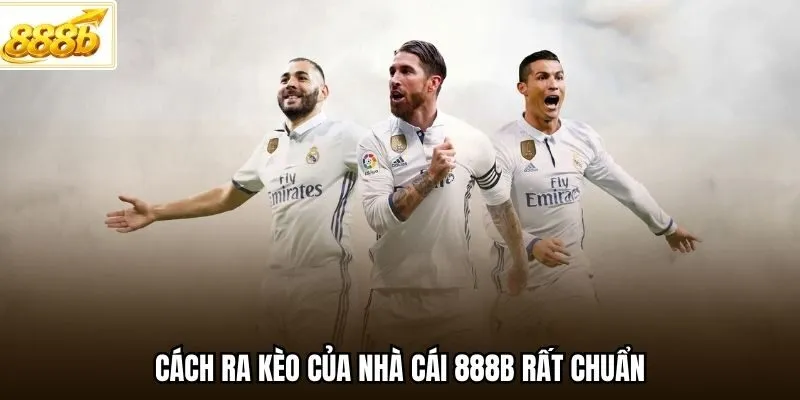Cách ra kèo của nhà cái 888B rất chuẩn