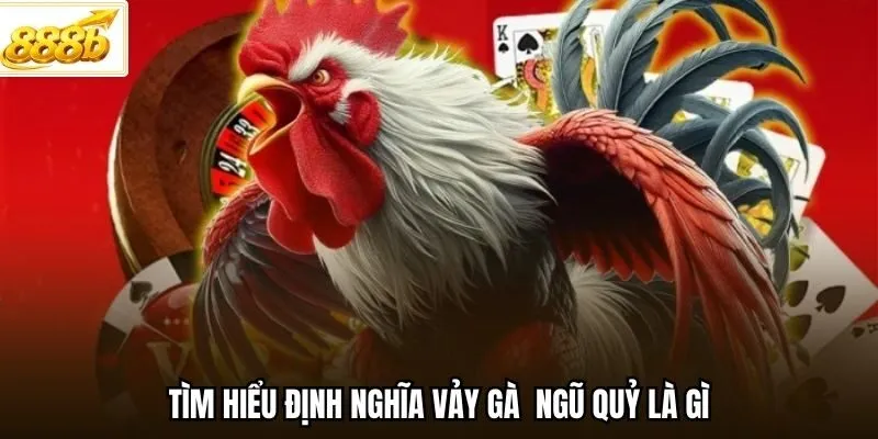 Tìm hiểu định nghĩa vảy gà  ngũ quỷ là gì