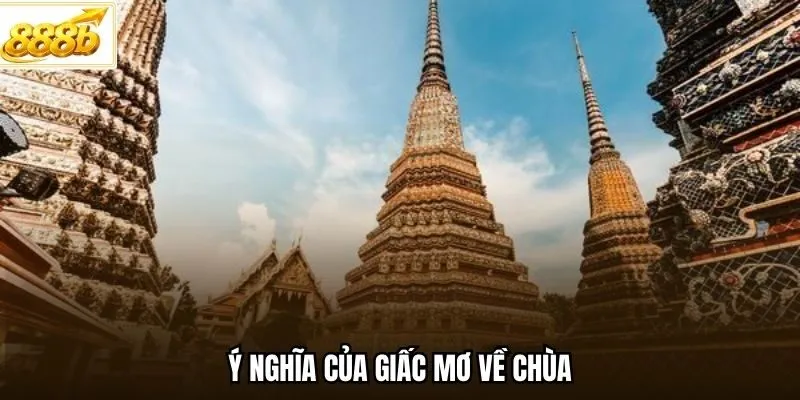 Ý nghĩa của giấc mơ về chùa